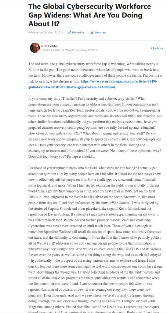 The Global Cybersecurity Workforce Gap Widens: What Are You Doing About It? Scott C. Holstad, LinkedIn, October 17, 2018