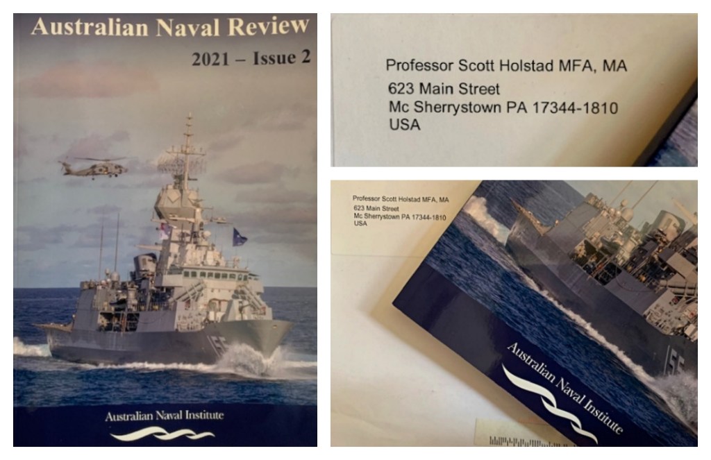 Australian Naval Review 2021 Issue 2, published by the Australian Naval Institute, where Professor Scott Holstad MFA, MA is a Full Member