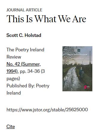 Scott C. Holstad with 3 poems in The Poetry Ireland Review No. 42, 1994, as indexed by JSTOR