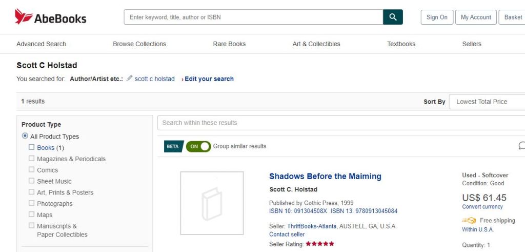 A used copy of Scott C. Holstad's Shadows Before the Maiming for $62.