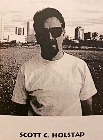 Scott C Holstad in a 1992 photo taken outside the city in the South Phoenix area. Its only use in publication was inside his 1993 book, Junction City.